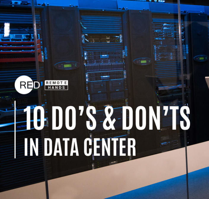 Part 3- Do’s & Don’ts in Critical Env 10 Do's & Don'ts in data center